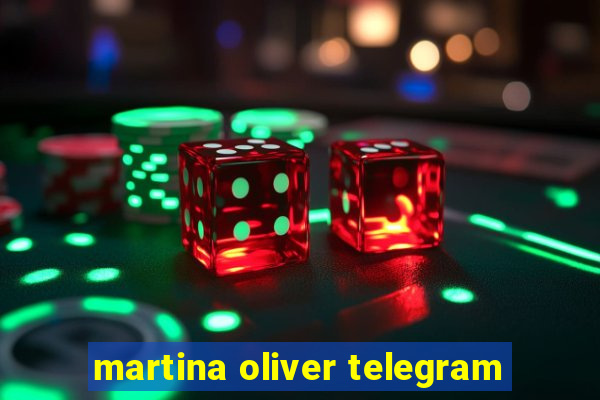 martina oliver telegram